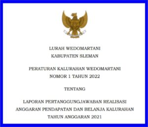LAPORAN PERTANGGUNGJAWABAN REALISASI ANGGARAN PENDAPATAN DAN BELANJA KALURAHAN TAHUN ANGGARAN 2021
