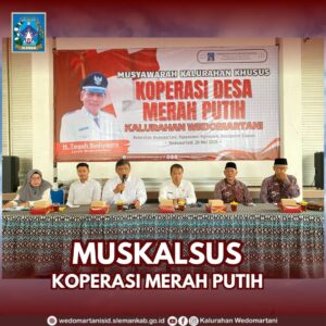 Musyawarah Kalurahan Khusus (MUSKALSUS) Koperasi Merah Putih Kalurahan Wedomartani