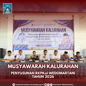 PELAKSANAAN MUSYAWARAH KALURAHAN PENYUSUNAN RKPKal KALURAHAN WEDOMARTANI TAHUN ANGGARAN 2026