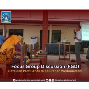 Focus Group Discussion (FGD) Data dan Profil Anak di Kalurahan Wedomartani